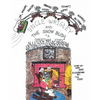Uncle Wrigley and the Snow Bush: A Christmas Story - Paperback