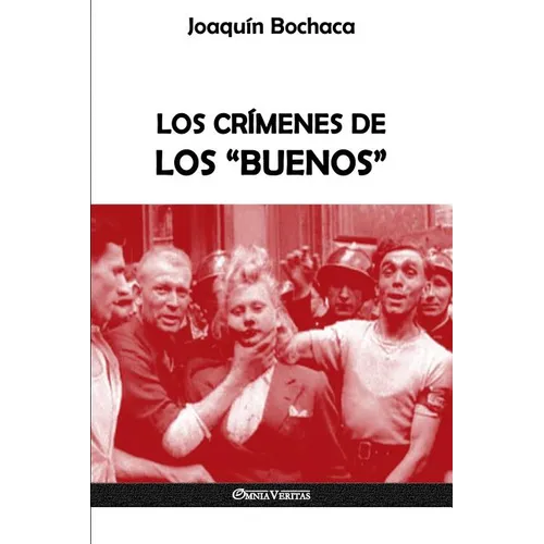 Los crímenes de los "buenos" - Paperback