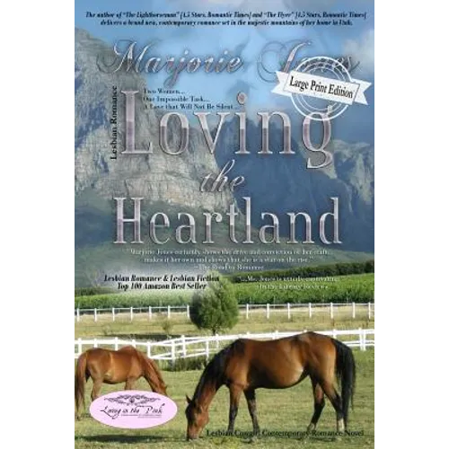 Lesbian Romance: Loving the Heartland-Lesbian Romance Contemporary Romance Novel - Paperback