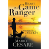 Heart of a Game Ranger: Stories from a Wild Life - Paperback