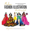 Modern Fashion Illustration: The Coloring Book: 40+ High Fashion Gowns and Dresses to Style and Color - Paperback