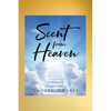 Scent from Heaven - Paperback