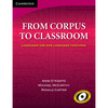 From Corpus to Classroom: Language Use and Language Teaching - Paperback