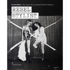 Rebel Stylist: Caroline Baker - The Woman Who Invented Street Fashion - Paperback