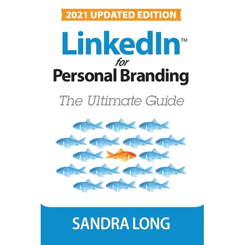 LinkedIn for Personal Branding: The Ultimate Guide - Paperback