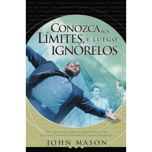 La Conozca Sus L��mites, Y Luego Ign��relos - Paperback