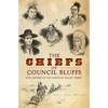 The Chiefs of Council Bluffs: Five Leaders of the Missouri Valley Tribes - Paperback