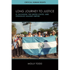 Long Journey to Justice: El Salvador, the United States, and Struggles against Empire - Paperback