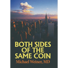 Both Sides of the Same Coin - Hardcover