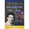 Growing Up in Brooklyn, New York - Paperback