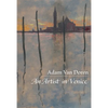 An Artist in Venice - Hardcover
