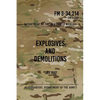 FM 3-34.214 Explosives and Demolitions: July 2007 - Paperback