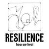 Resilience: How We Heal - Paperback
