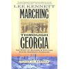 Marching Through Georgia: The Story of Soldiers and Civilians During Sherman's Campaign - Paperback