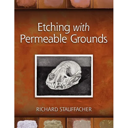 Etching with Permeable Grounds - Paperback