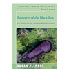 Explorers of the Black Box: The Search for the Cellular Basis of Memory - Paperback