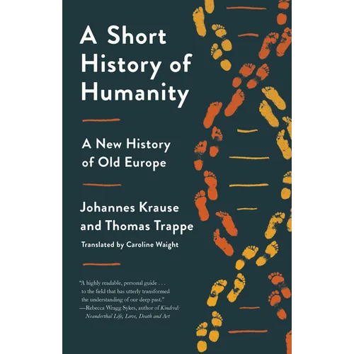 A Short History of Humanity: A New History of Old Europe - Paperback