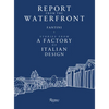 Report from the Waterfront: Fantini: Stories from a Factory of Italian Design - Paperback