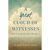 A Great Cloud of Witnesses: Memories of the Early 20th Century, Cedar Rapids, IA - Paperback