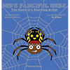 Ned's Fanciful Webs: The Story of a Starving Artist - Hardcover