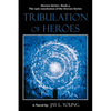 Tribulation of Heroes: Heroes Series - Book 4 - Paperback