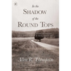 In the Shadow of the Round Tops: Longstreet's Countermarch, Johnston's Reconnaissance, and the Enduring Battles for the Memory of July 2, 1863 - Paperback