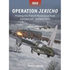 Operation Jericho: Freeing the French Resistance from Gestapo Jail, Amiens 1944 - Paperback