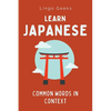 Learn Japanese: Common Words in Context - Paperback