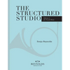 The Structured Studio: French Horn: A structured guide to teaching private lessons - Paperback