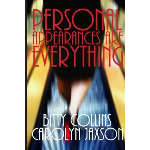 Personal Appearances Are Everything - Paperback