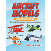 Aircraft Models Coloring Book: Big Book Of Airplanes, Helicopters And More - Paperback