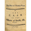 The Rise of Thomas Paine: and The Case of the Officers of Excise - Paperback