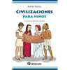 Civilizaciones para niños - Paperback