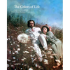 The Colors of Life: Early Color Photography Enhanced by Stuart Humphryes - Hardcover