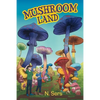 Mushroom Land - Paperback