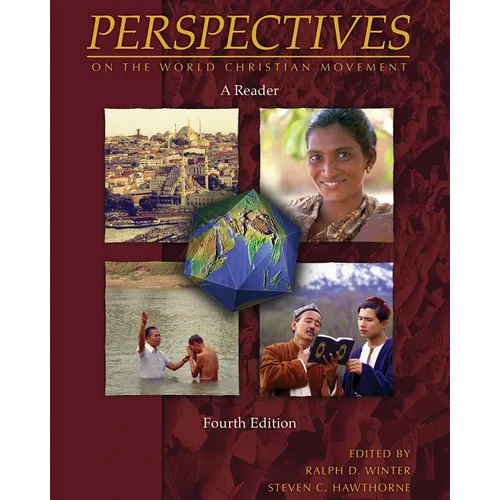 Perspectives on the World Christian Movement (4th Edition): A Reader - Paperback