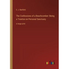 The Confessions of a Beachcomber: Being a Treatise on Personal Sanctuary: in large print - Paperback