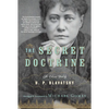 The Secret Doctrine: The Classic Work, Abridged and Annotated - Paperback