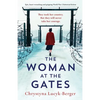 The Woman at the Gates: Epic, heart-wrenching and gripping World War 2 historical fiction - Paperback