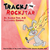 Tracks the Rockstar - Hardcover