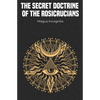 The Secret Doctrine of the Rosicrucians - Paperback