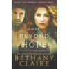 Love Beyond Hope: A Scottish, Time Travel Romance - Paperback