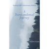 A Transcendental Journey: Twenty-Fifth Anniversary Edition - Paperback