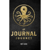 Journal Journey: Self Discovery and Expansion Through Journaling - Hardcover