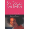 Sri Satya Sai Baba: Love and Truth, Inc. - Paperback