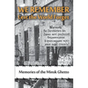 We Remember Lest the World Forget: Memories of the Minsk Ghetto - Hardcover