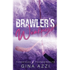 Brawler's Weakness: A Grumpy/Sunshine Hockey Romance - Paperback
