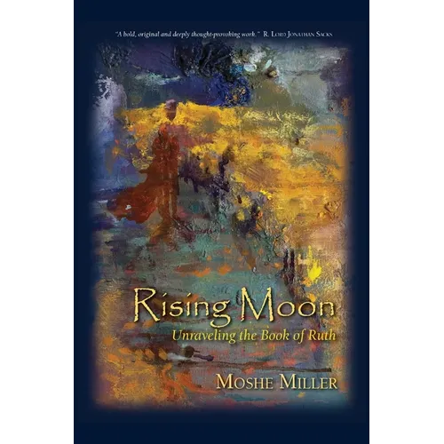 Rising Moon: Unraveling the Book of Ruth - Paperback