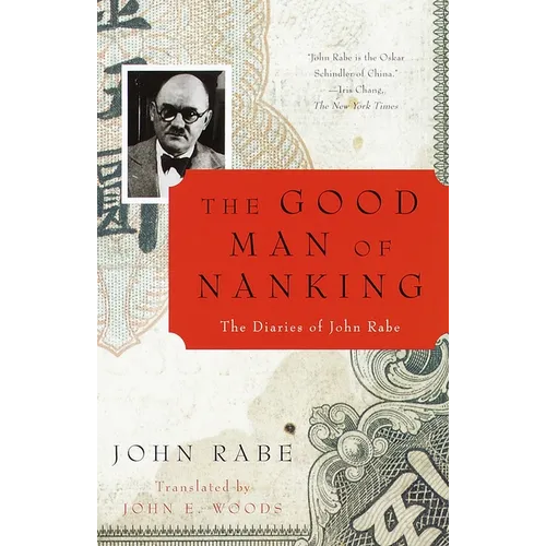 The Good Man of Nanking: The Diaries of John Rabe - Paperback