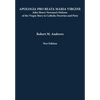 Apologia Pro Beata Maria Virgine: John Henry Newman's Defense of the Virgin Mary in Catholic Doctrine and Piety (New Edition) - Hardcover